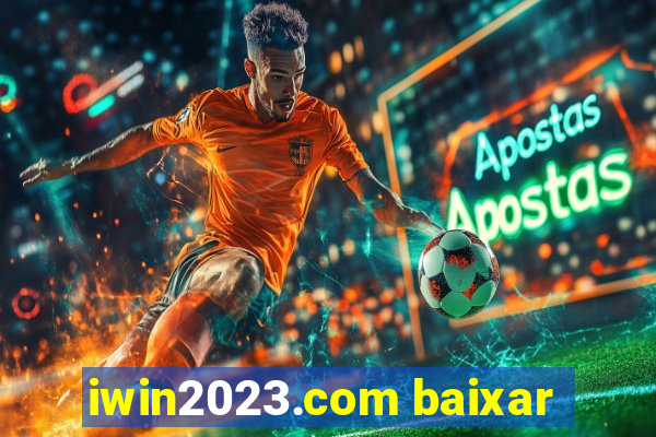 iwin2023.com baixar